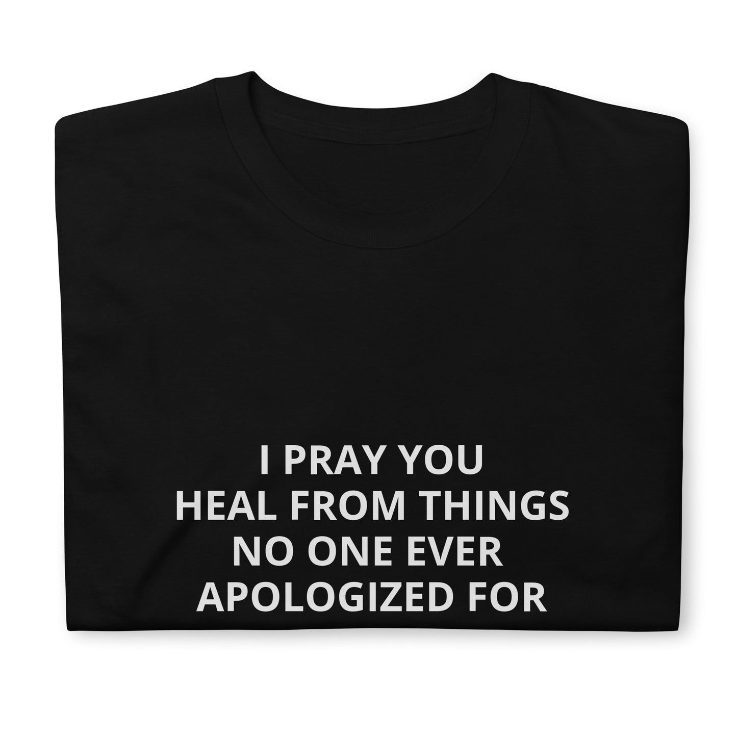 I Pray You Heal Sweatshirt