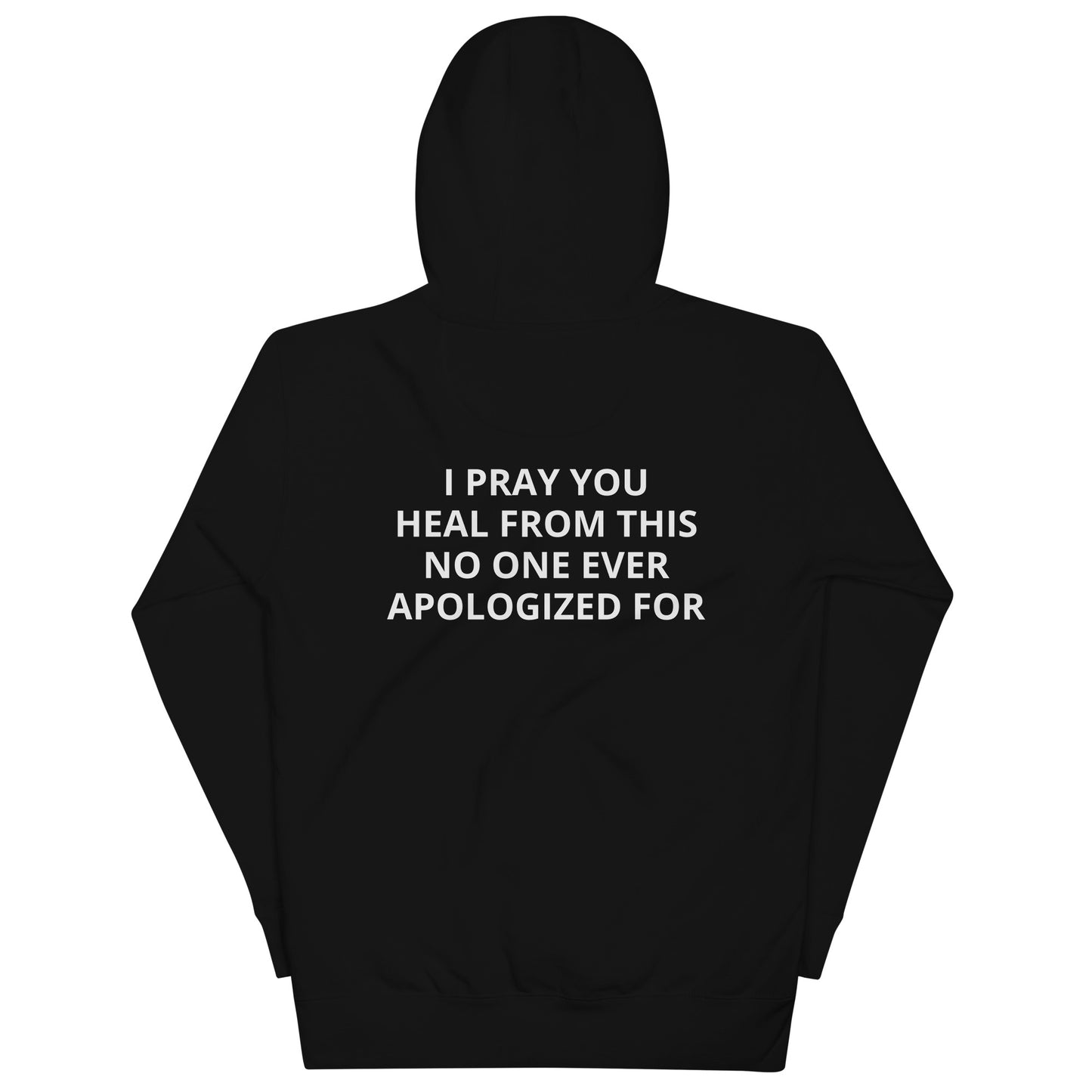 I Pray You Heal Hoodie