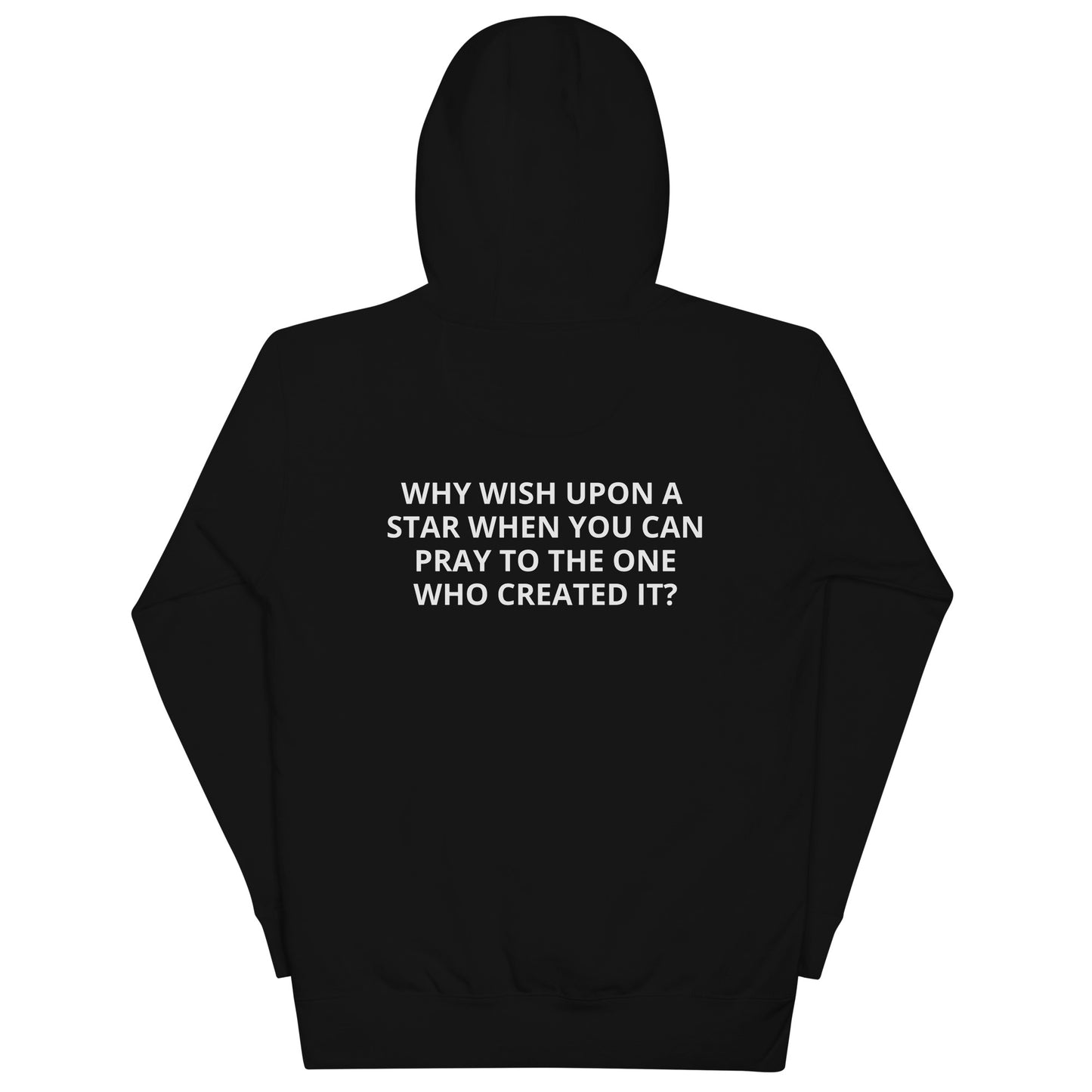 Why Wish Upon A Star Hoodie