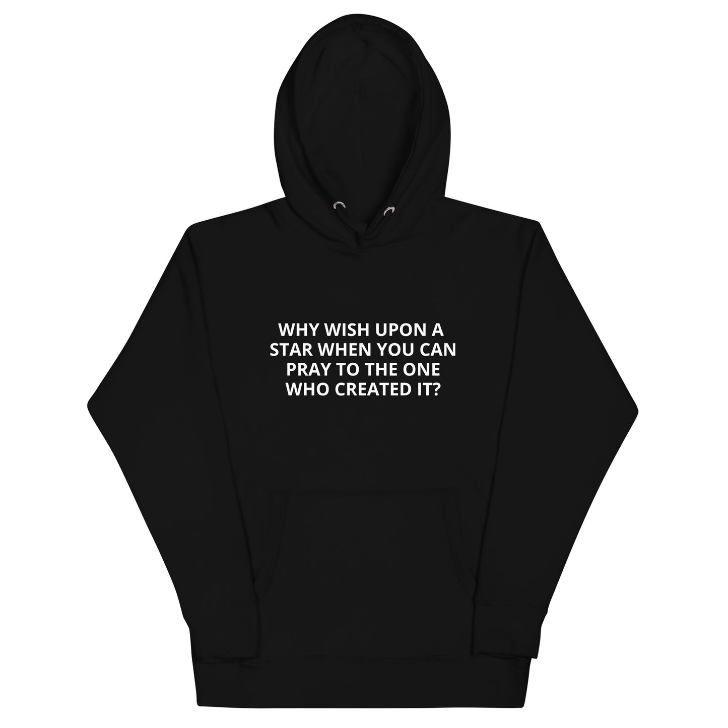 Why Wish Upon A Star Hoodie