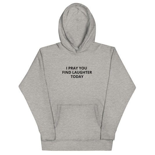 Find Laughter Hoodie