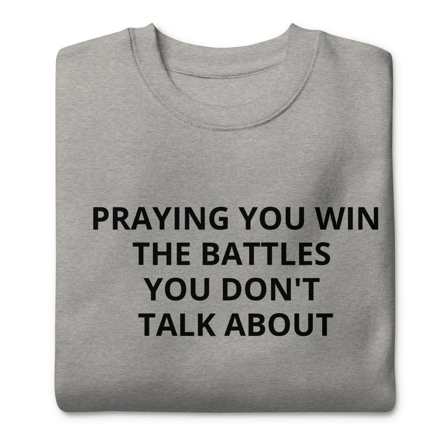 Praying You Win Sweatshirt